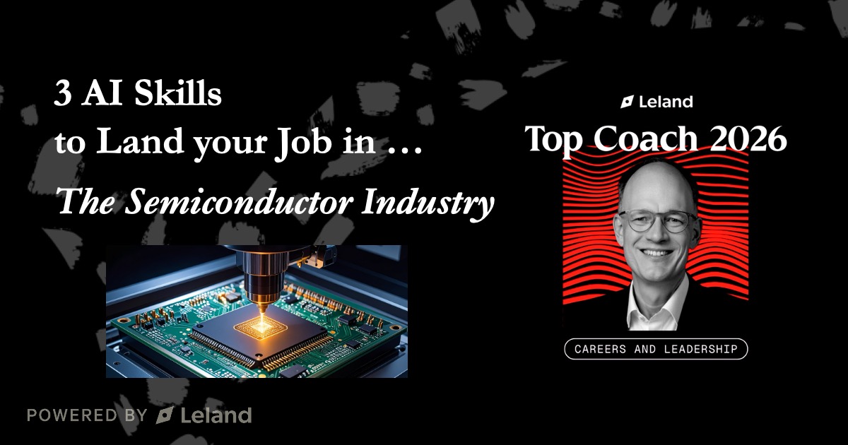 3 AI Skills to Land Your Job in ... The Semiconductor Industry