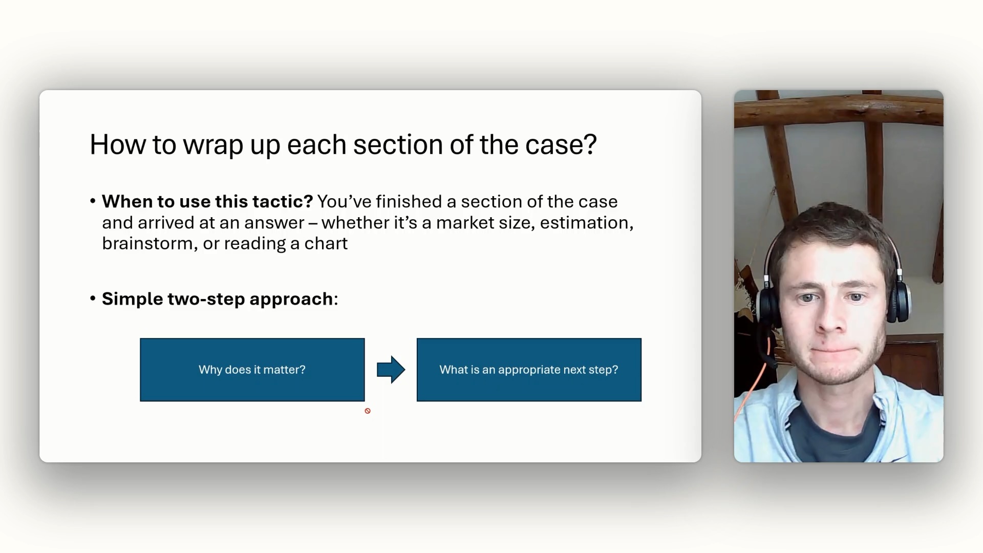 Wrapping Up Each Section of the Case