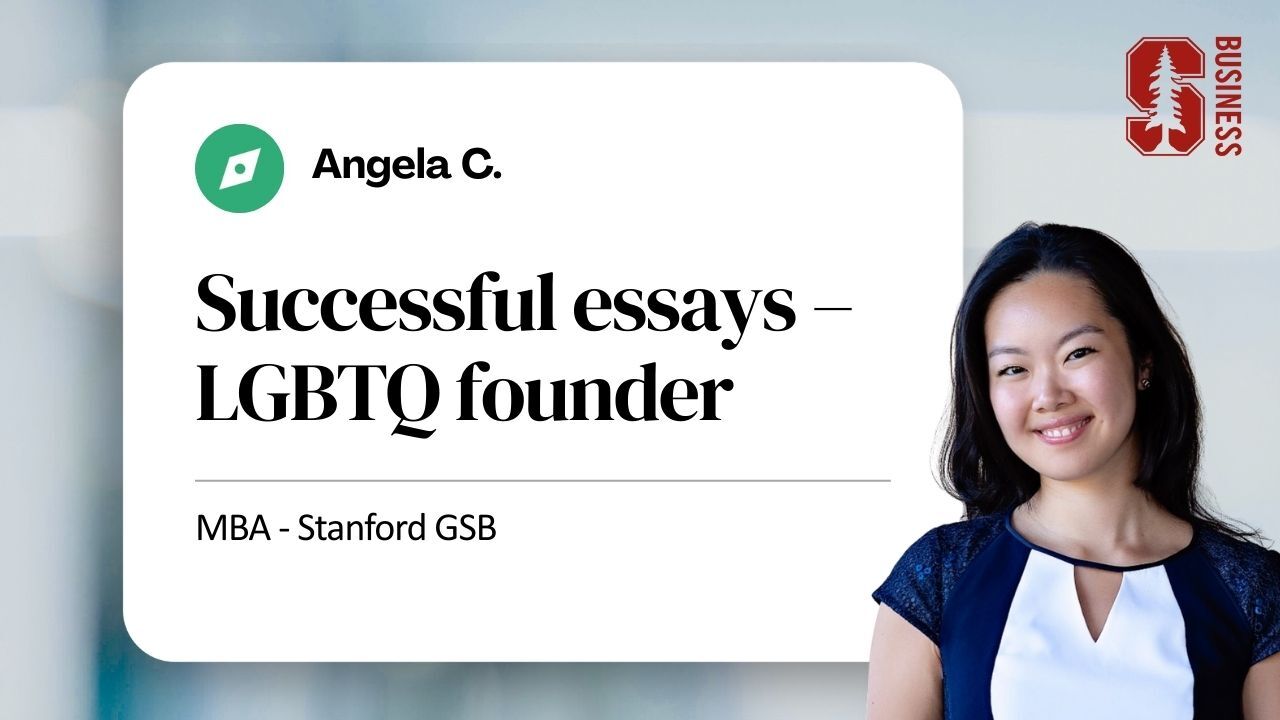GSB Admit & LGBTQ+ Entrepreneur - What Matters Most Example
