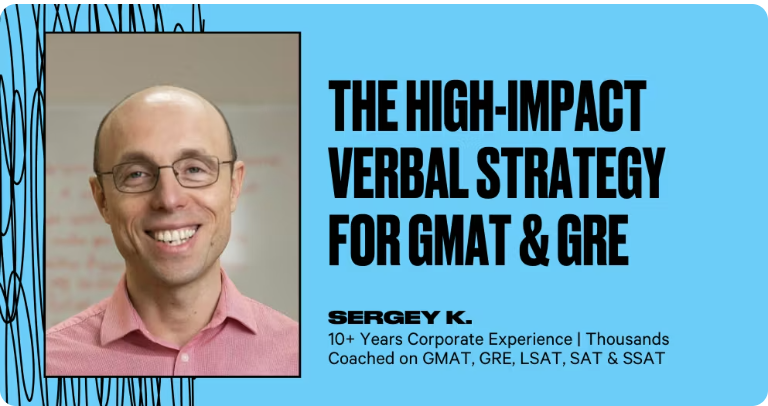The High-Impact Verbal Strategy for GMAT & GRE