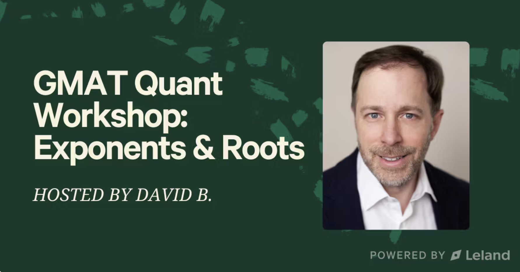 GMAT Quant Workshop: Exponents & Roots