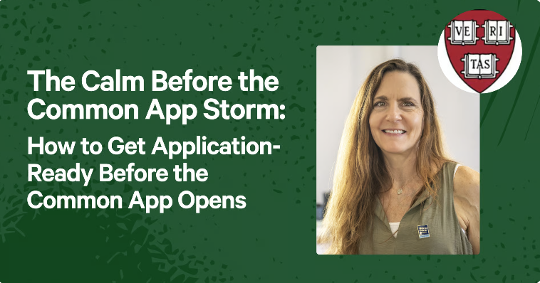 The Calm Before the Common App Storm: How to Get Application-Ready Before the Common App Opens