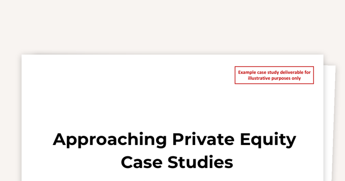 Approaching Private Equity Case Studies