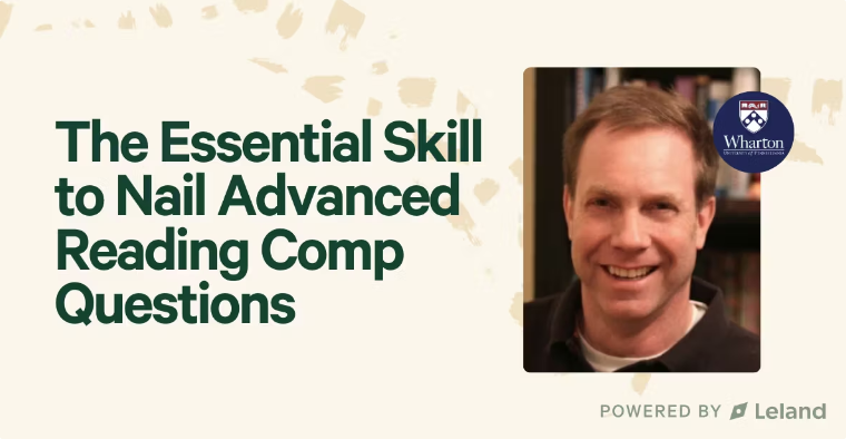 The Essential Skill to Nail Advanced Reading Comp Questions