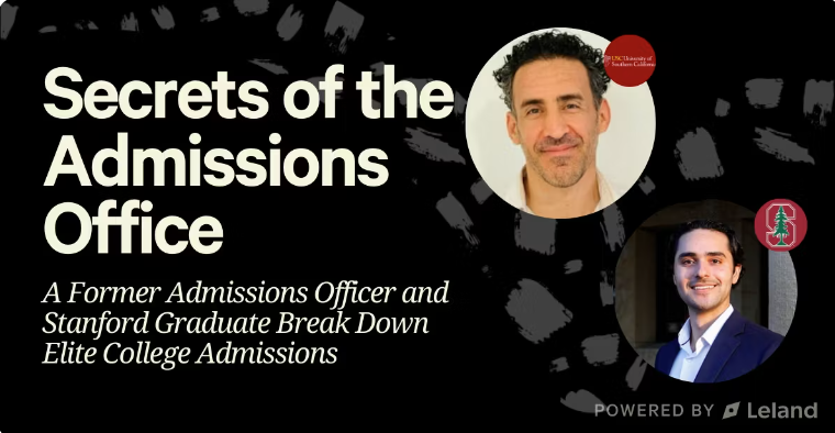 Secrets of the Admissions Office: A Former Admissions Officer and Stanford Graduate Break Down Elite College Admissions