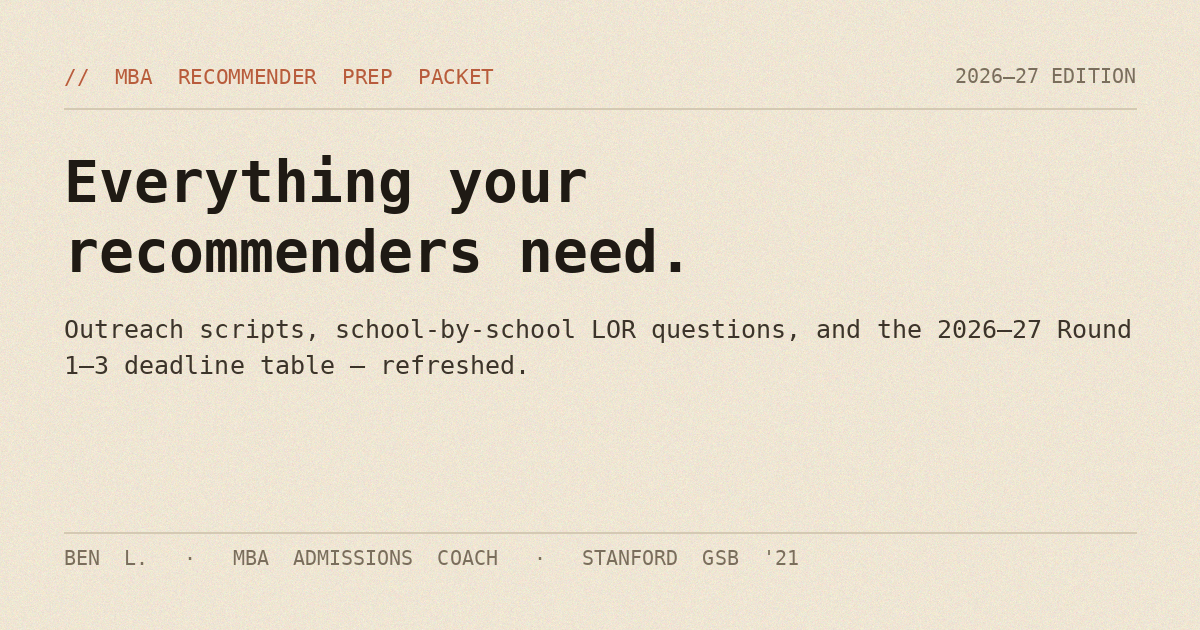 The 2026 MBA Recommender Prep Packet