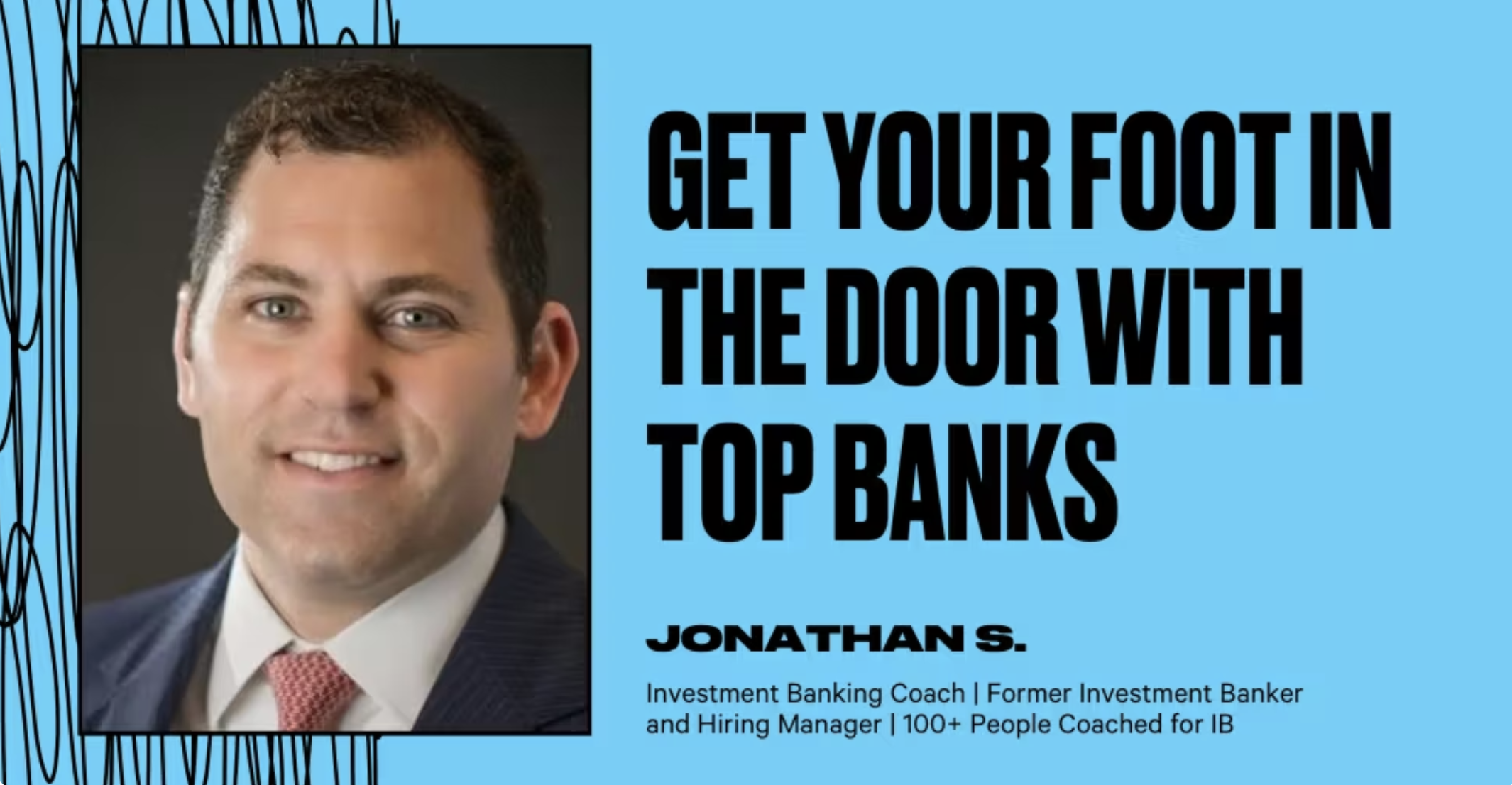 Get Your Foot in the Door with Top Banks
