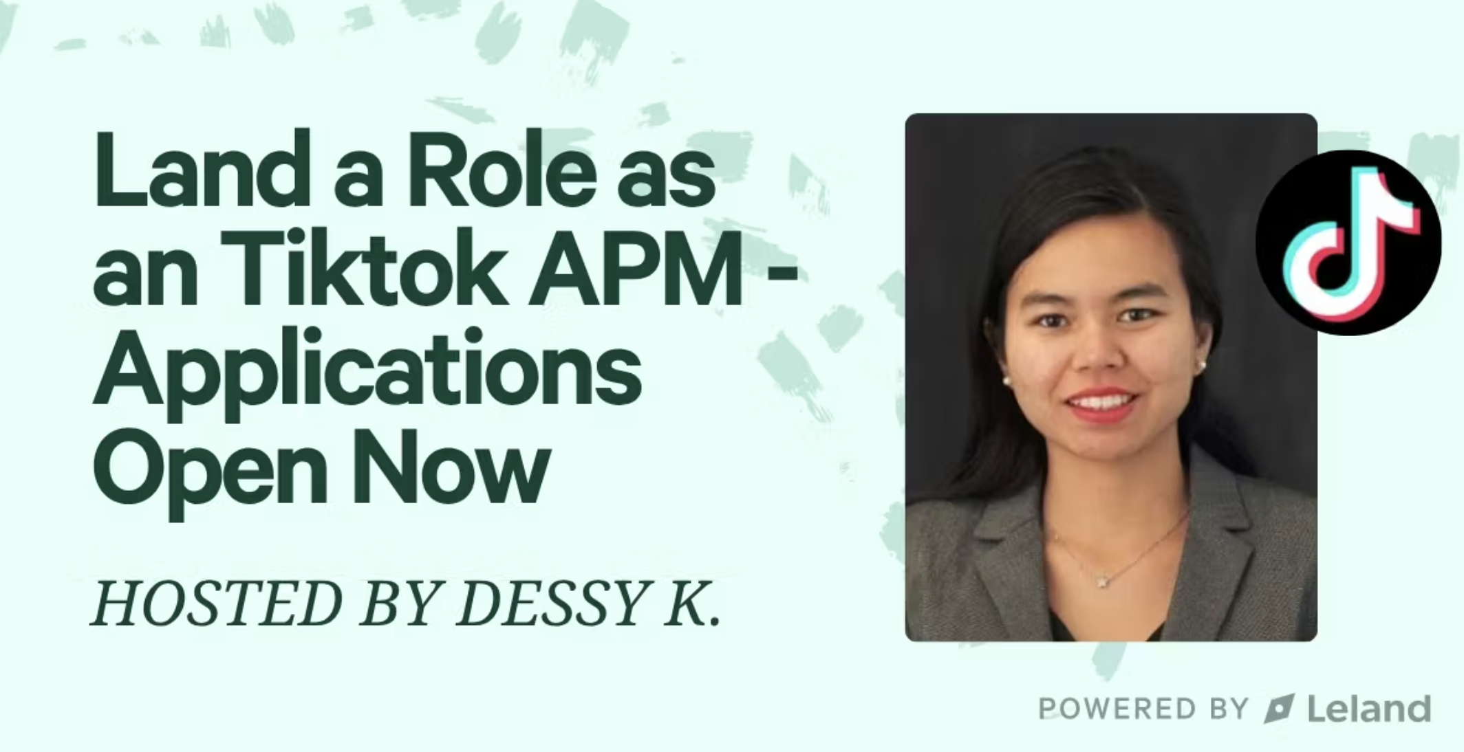Land a Role as an Tiktok APM - Applications Open Now