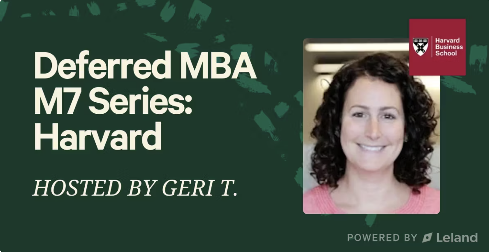 Deferred MBA M7 Series: Harvard