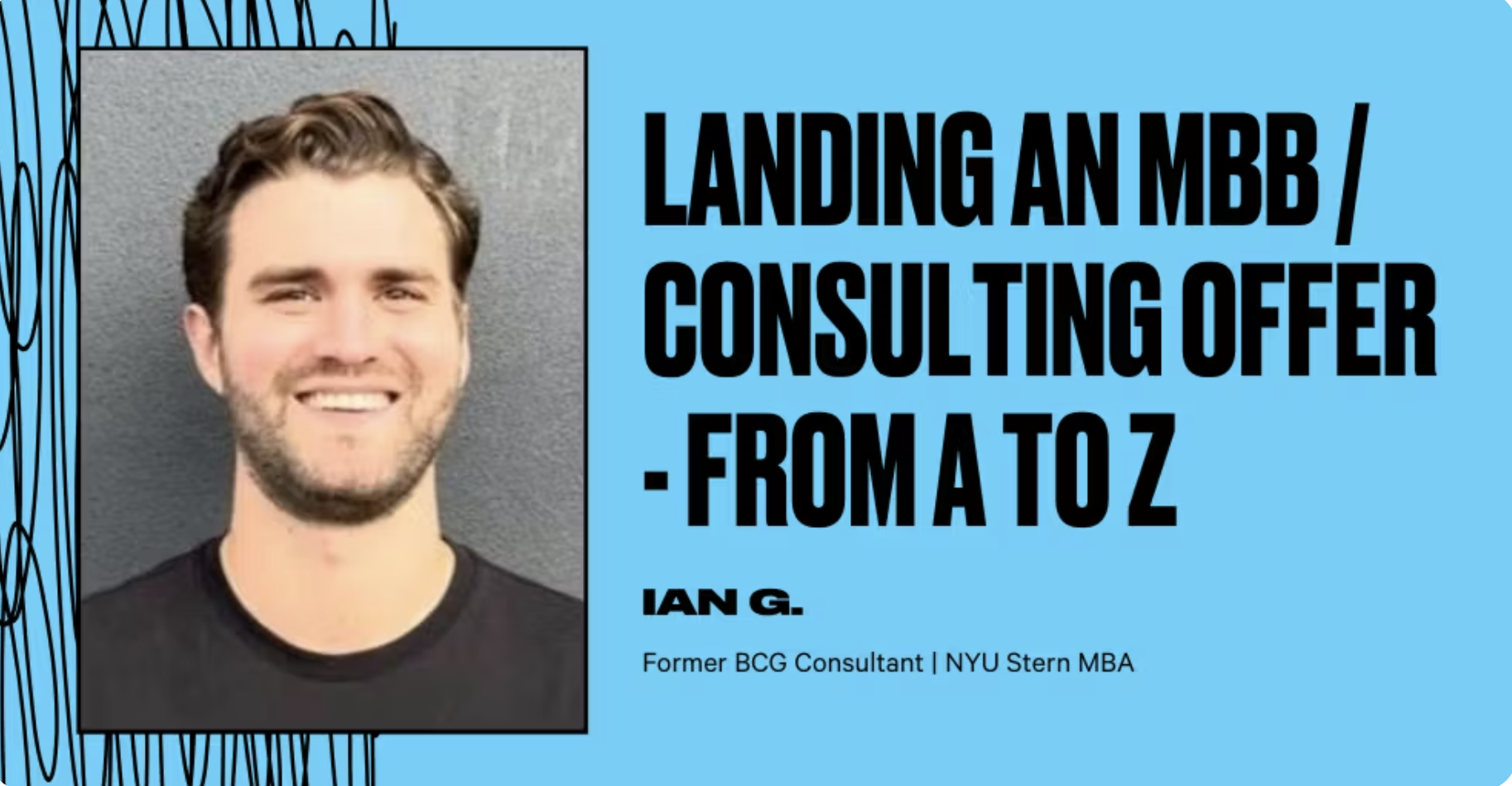 Landing an MBB / Consulting Offer - From A to Z