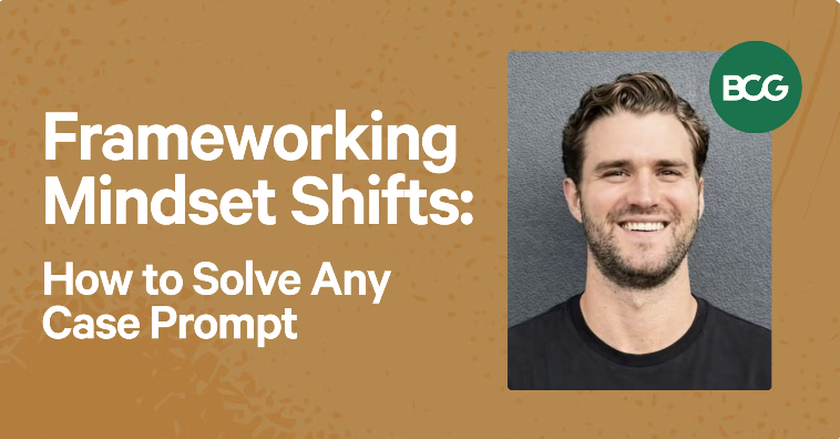 Frameworking Mindset Shifts: How to Solve Any Case Prompt