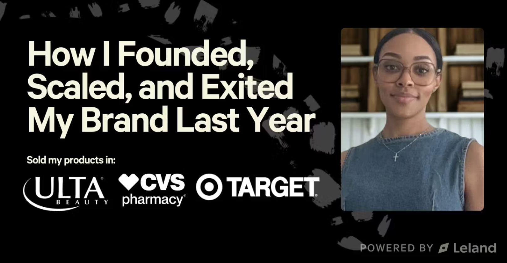 How I Founded, Scaled and Exited my Brand Last Year