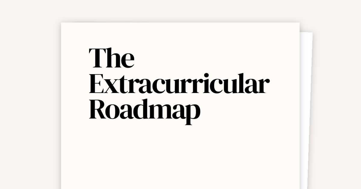 From Freshman to Senior: Extracurricular Roadmap