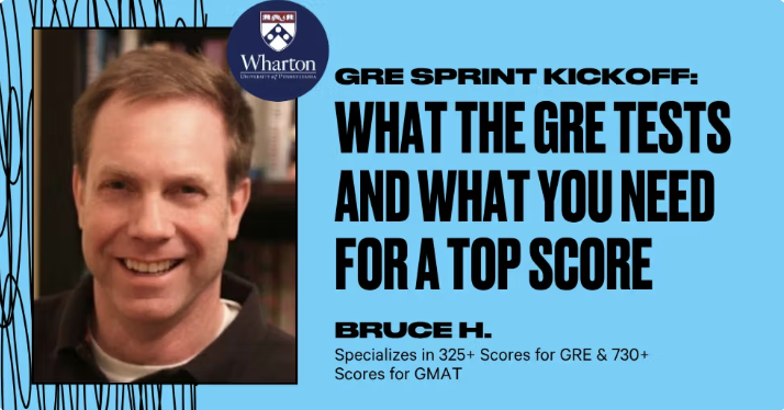 GRE Sprint Kickoff: What the GRE Tests and What You Need for a Top Score