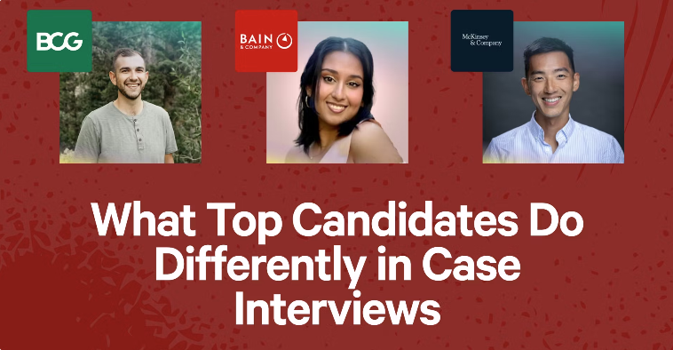 What Top Consulting Candidates Do Differently in Case Interviews