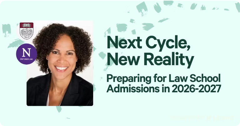 Next Cycle, New Reality: Preparing for Law School Admissions in 2026-2027
