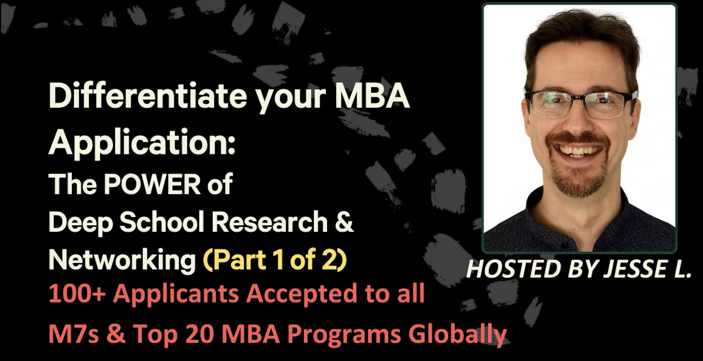 Differentiate your MBA Application: School Research & Networking Part 1 of 2