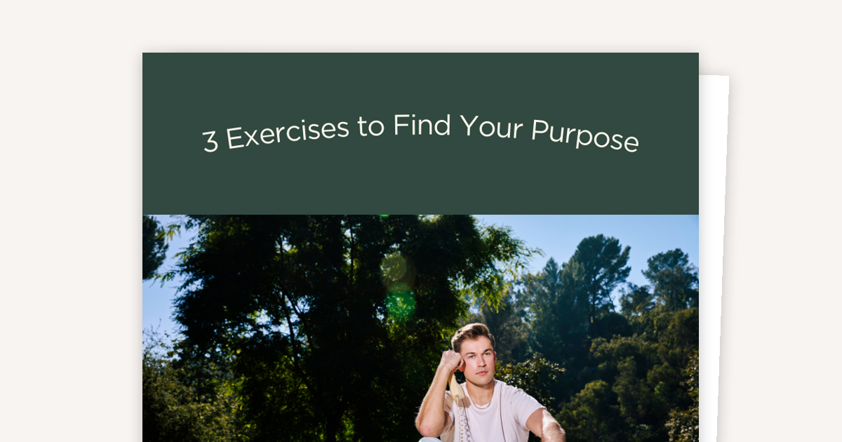 How to Find Your Purpose in Life | Free Guide