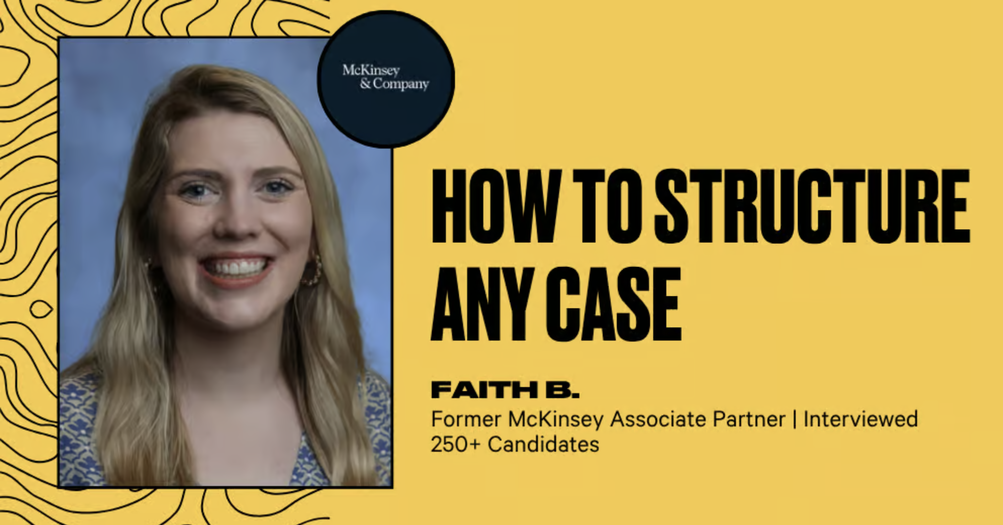 How to Structure Any Case