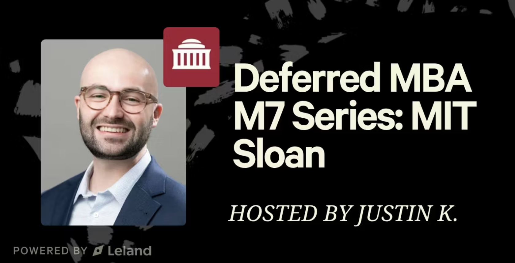 Deferred MBA M7 Series: MIT Sloan