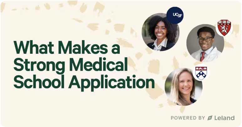 What Makes a Strong Medical School Application