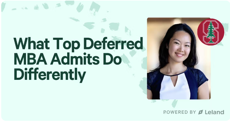 What Top Deferred MBA Admits Do Differently