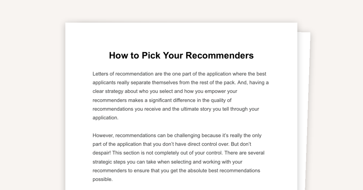 How to Pick Your Recommenders