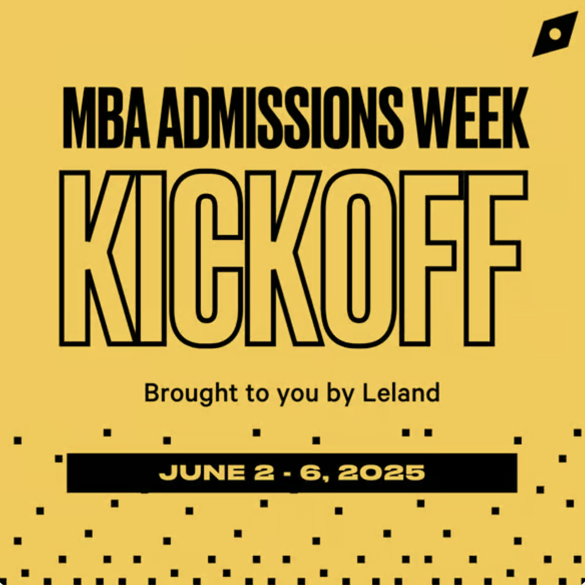 Leland MBA Week (June 2-6) Kickoff