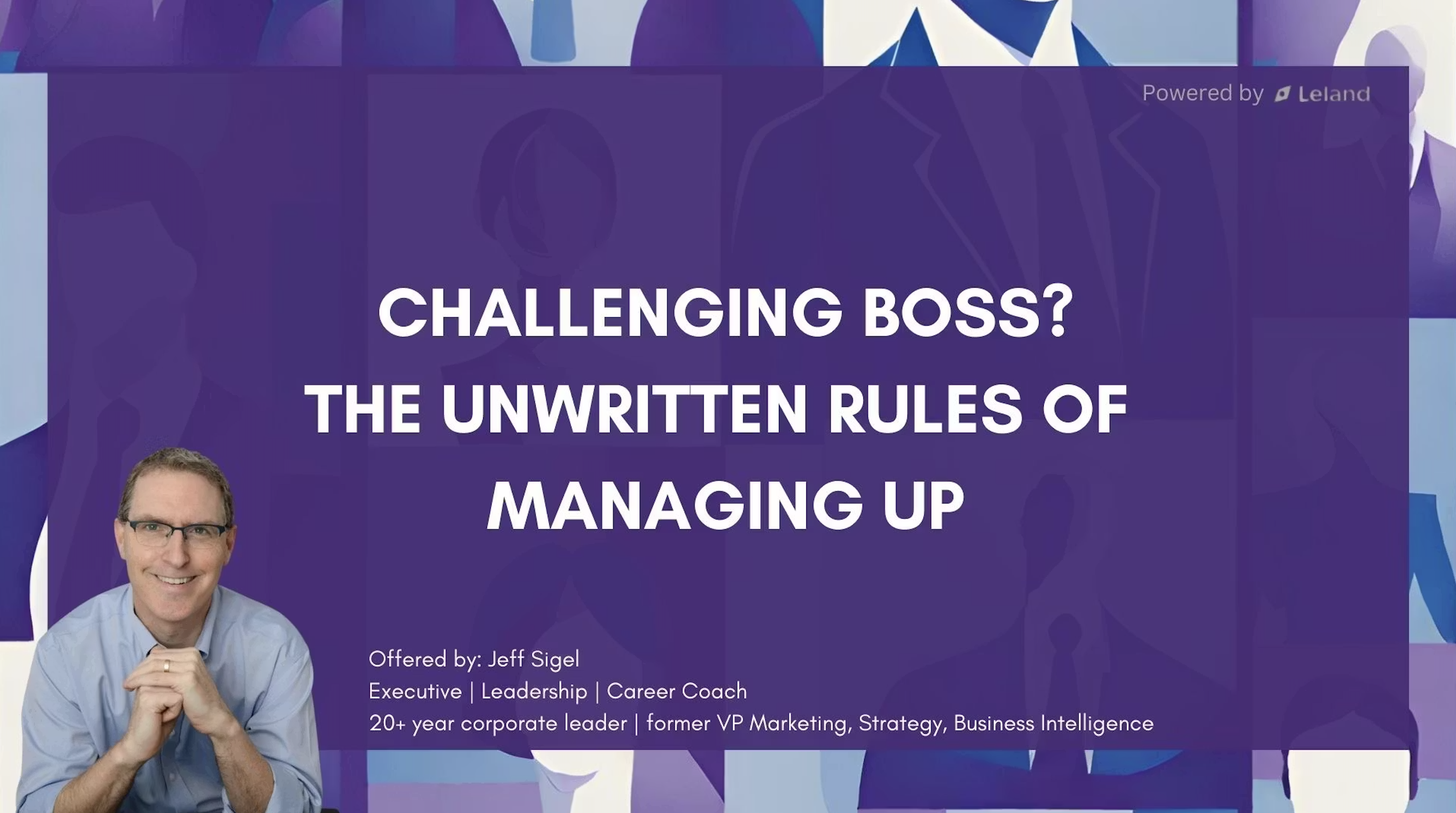 Challenging Boss? The Unwritten Rules of Managing Up