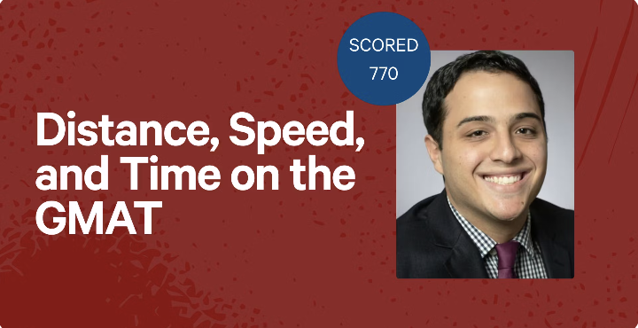 Distance, Speed, and Time on the GMAT