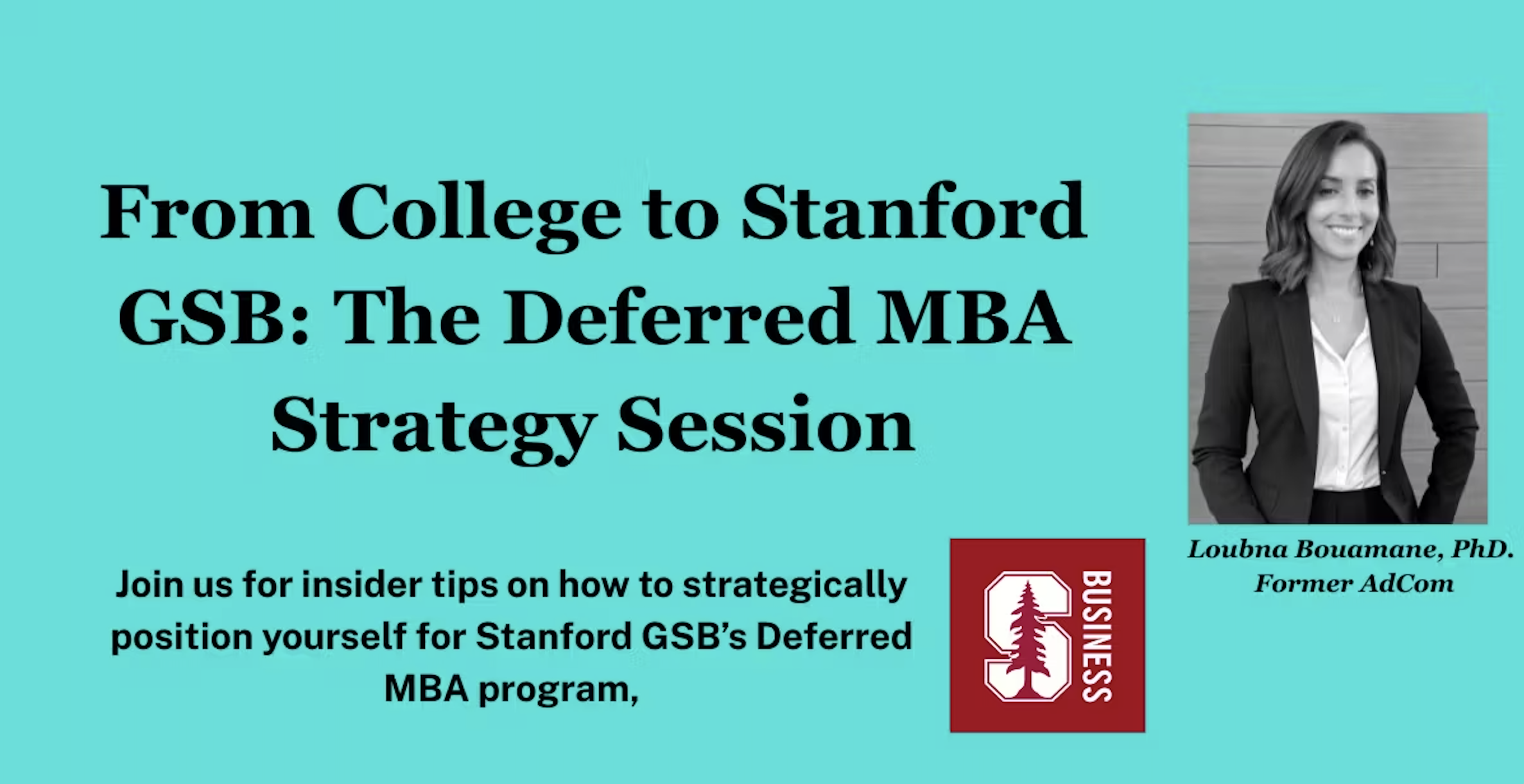 From College to Stanford GSB: The Deferred MBA Strategy Session (Feb 5)