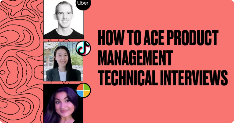 How to Ace Product Management Technical Interviews