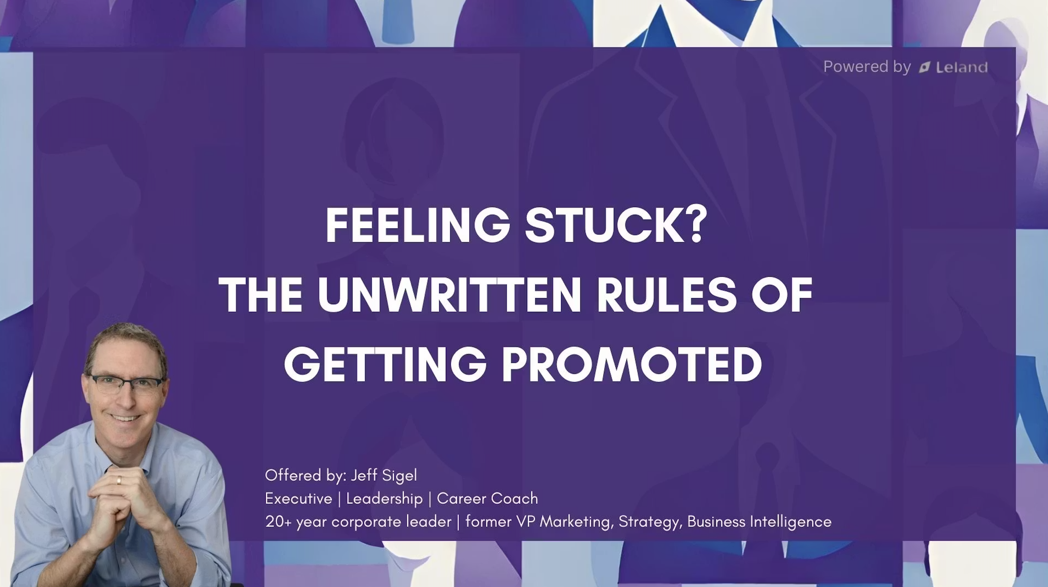 Feeling Stuck? The Unwritten Rules of Getting Promoted
