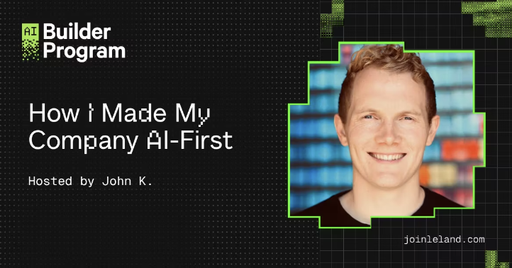 How I Made My Company AI-First