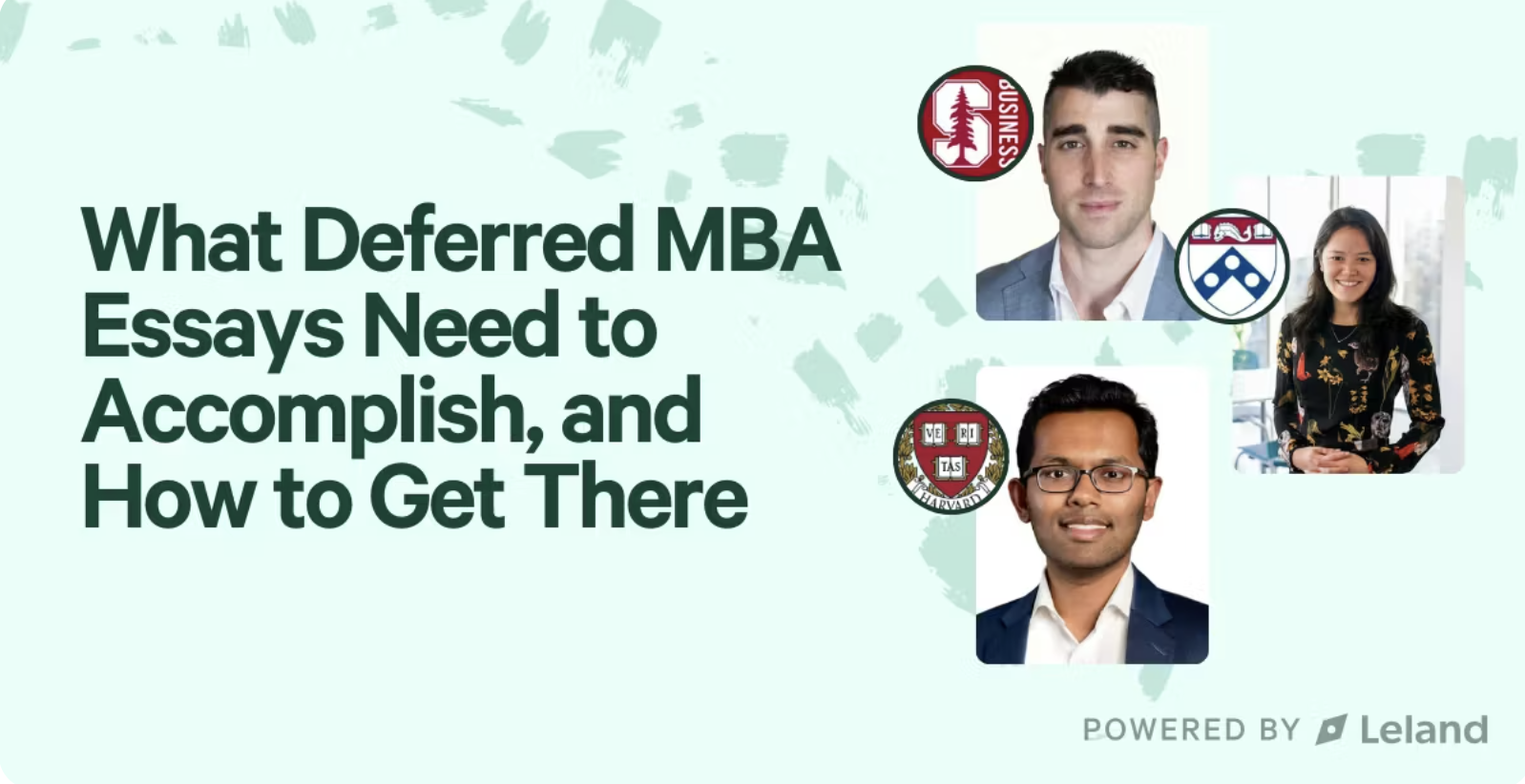 What Deferred MBA Essays Need to Accomplish, and How to Get There