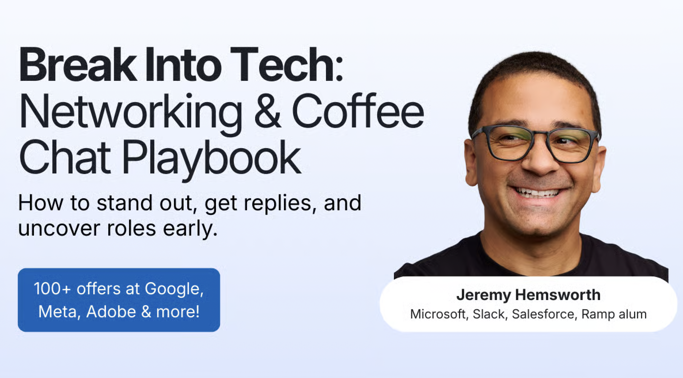 Break Into Tech: Networking & Coffee Chat Playbook