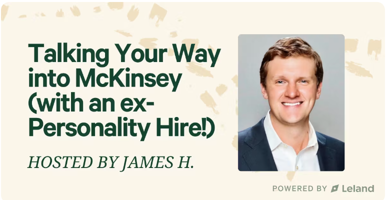 Talking Your Way into McKinsey (with an ex-Personality Hire!)