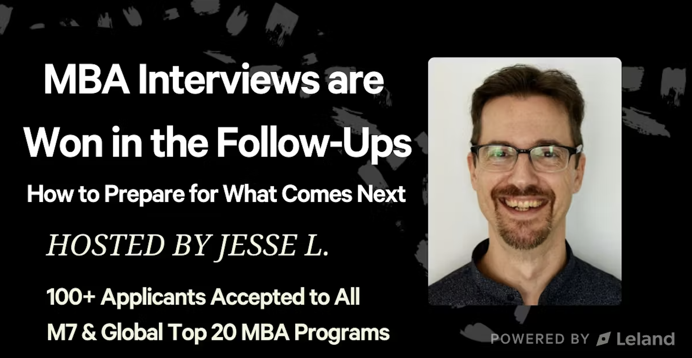 Great First MBA Interview Answer. Ready for Follow-Ups? Learn to be!