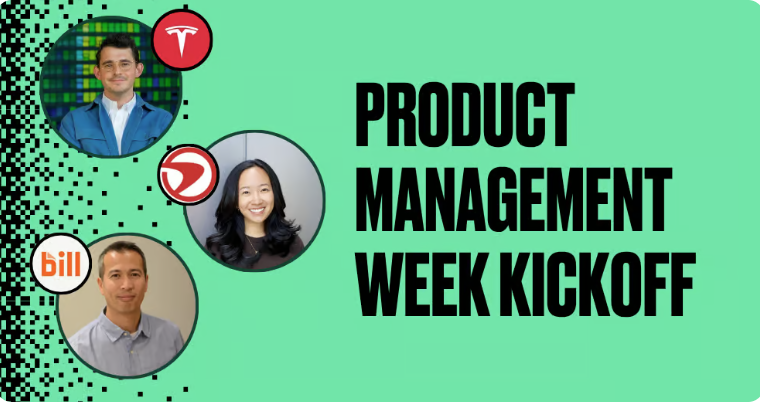 Product Management Week Kickoff