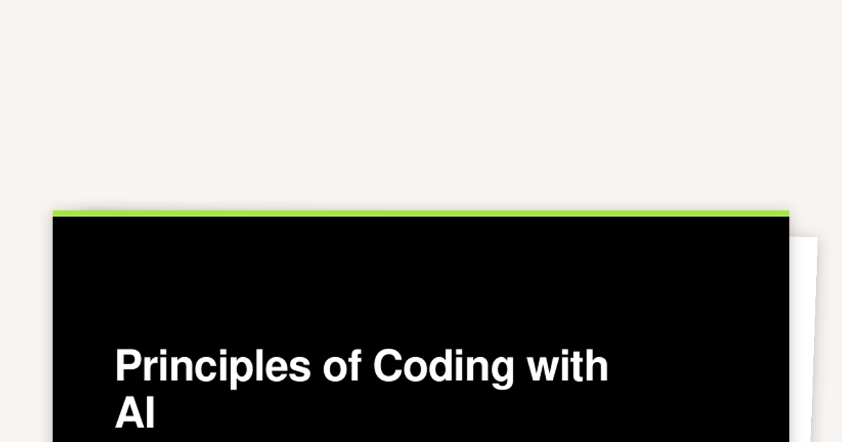 Three Principles for AI Coding