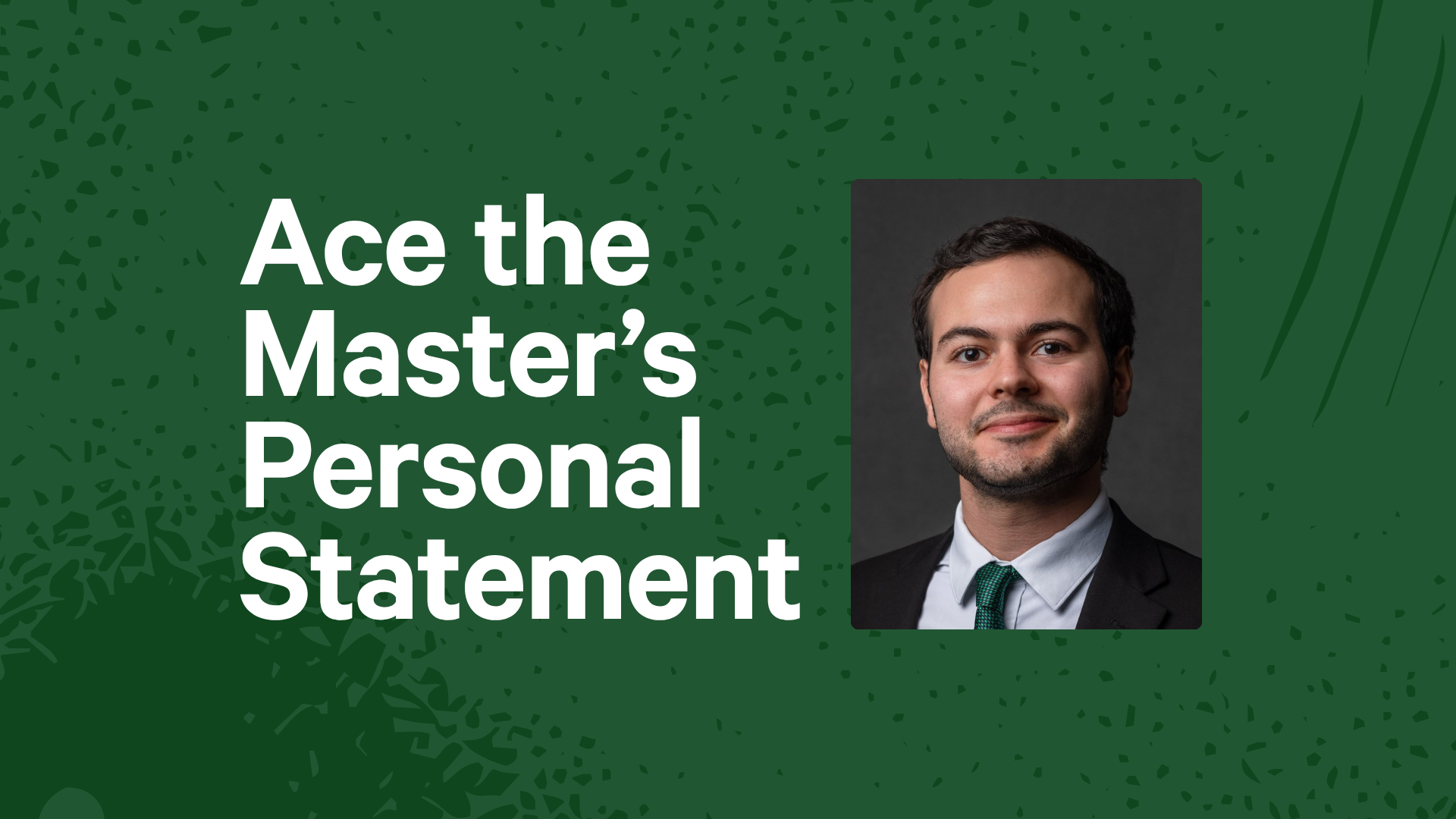 How to Ace the Master's Personal Statement