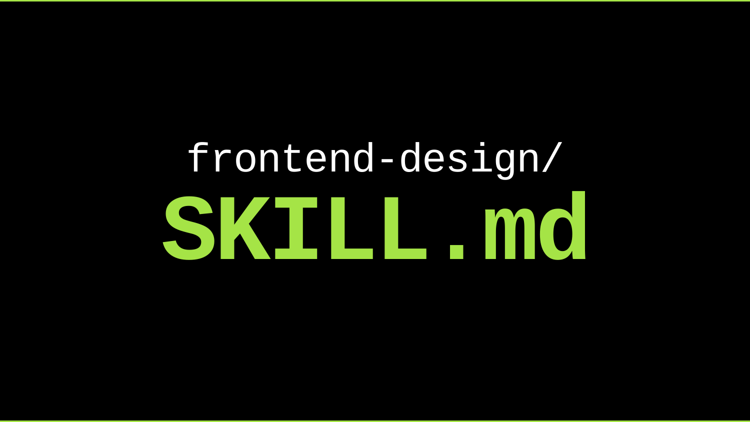 Frontend Design Skill