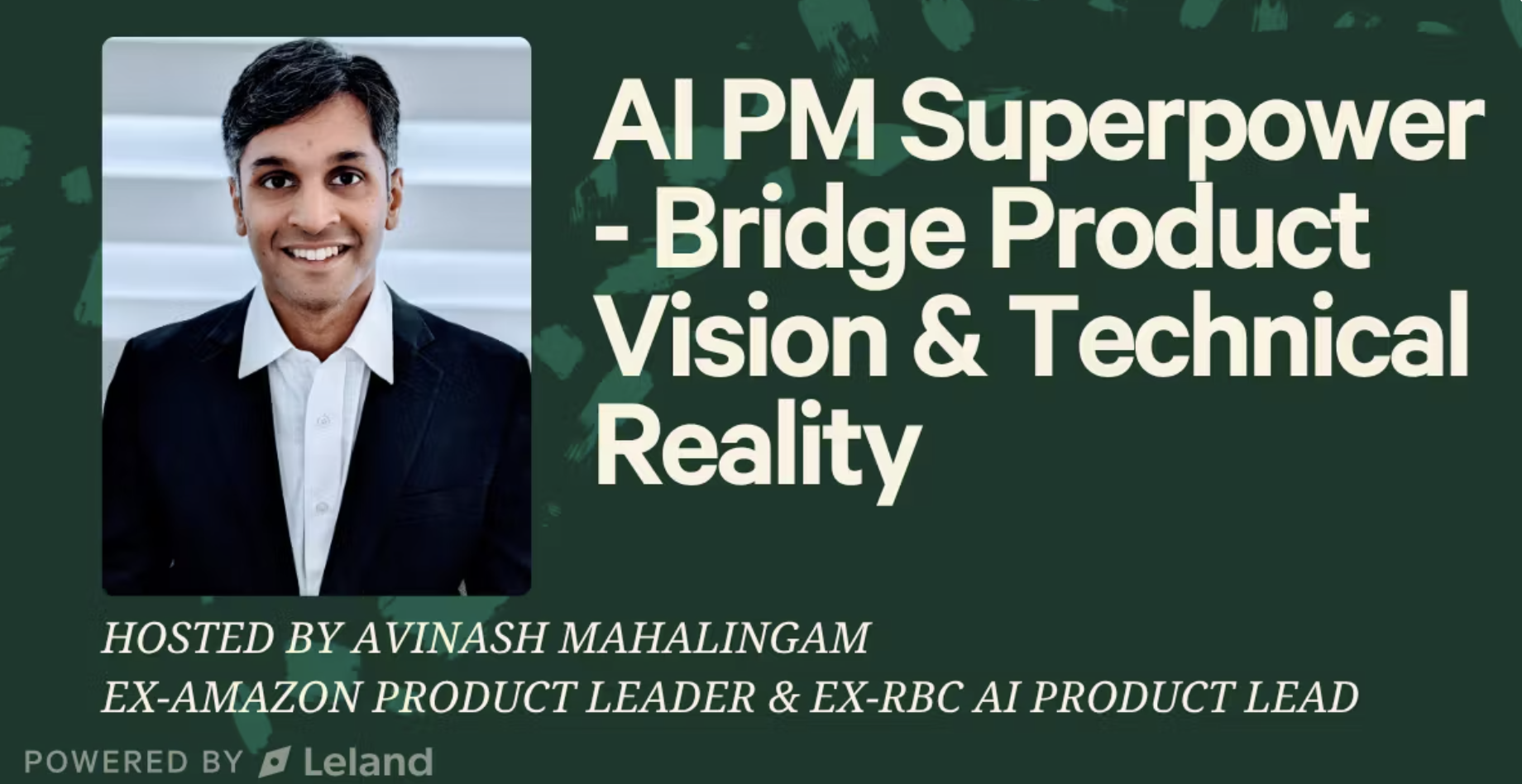 The AI PM Superpower: Bridge Product Vision and Technical Reality