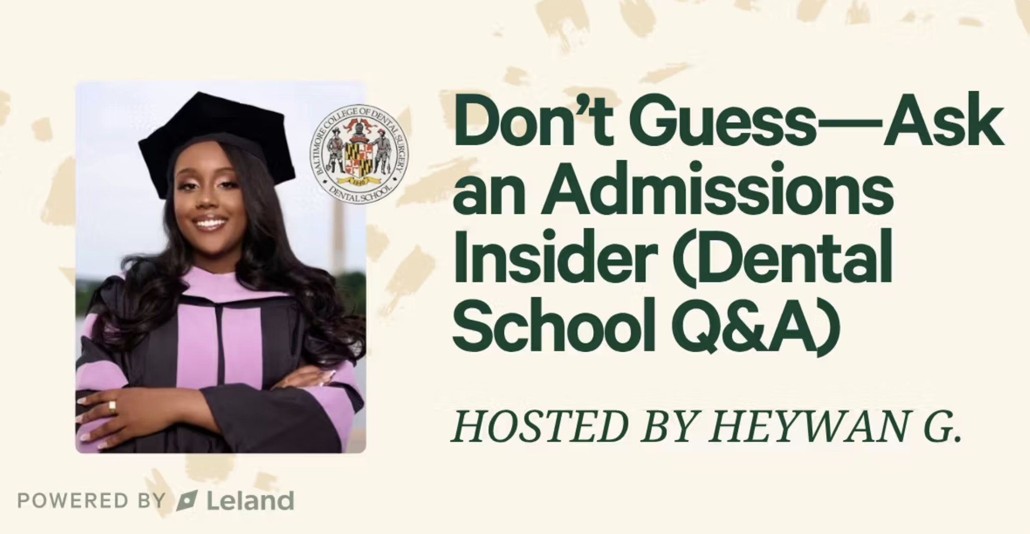 Don’t Guess—Ask an Admissions Insider (Dental School Q&A)