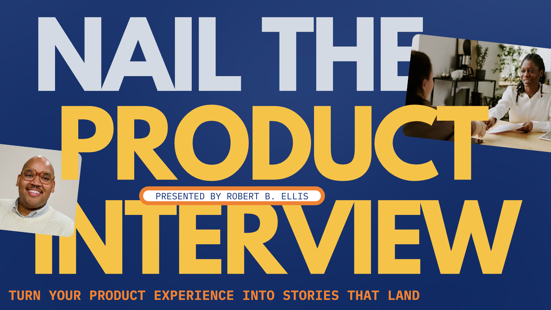Nail the Product Interview