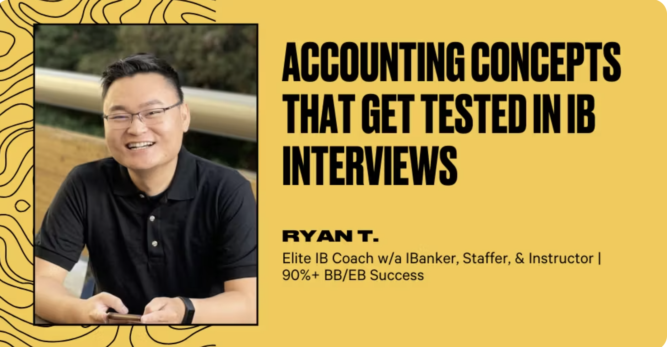 Accounting Concepts That Get Tested in IB Interviews