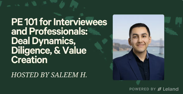 PE 101 for Interviewees and Professionals: Deal Dynamics, Diligence, & Value Creation