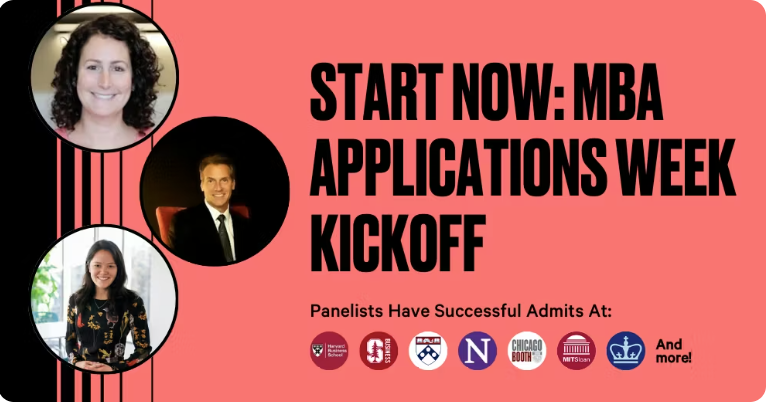 Start Now: MBA Applications Week Kickoff