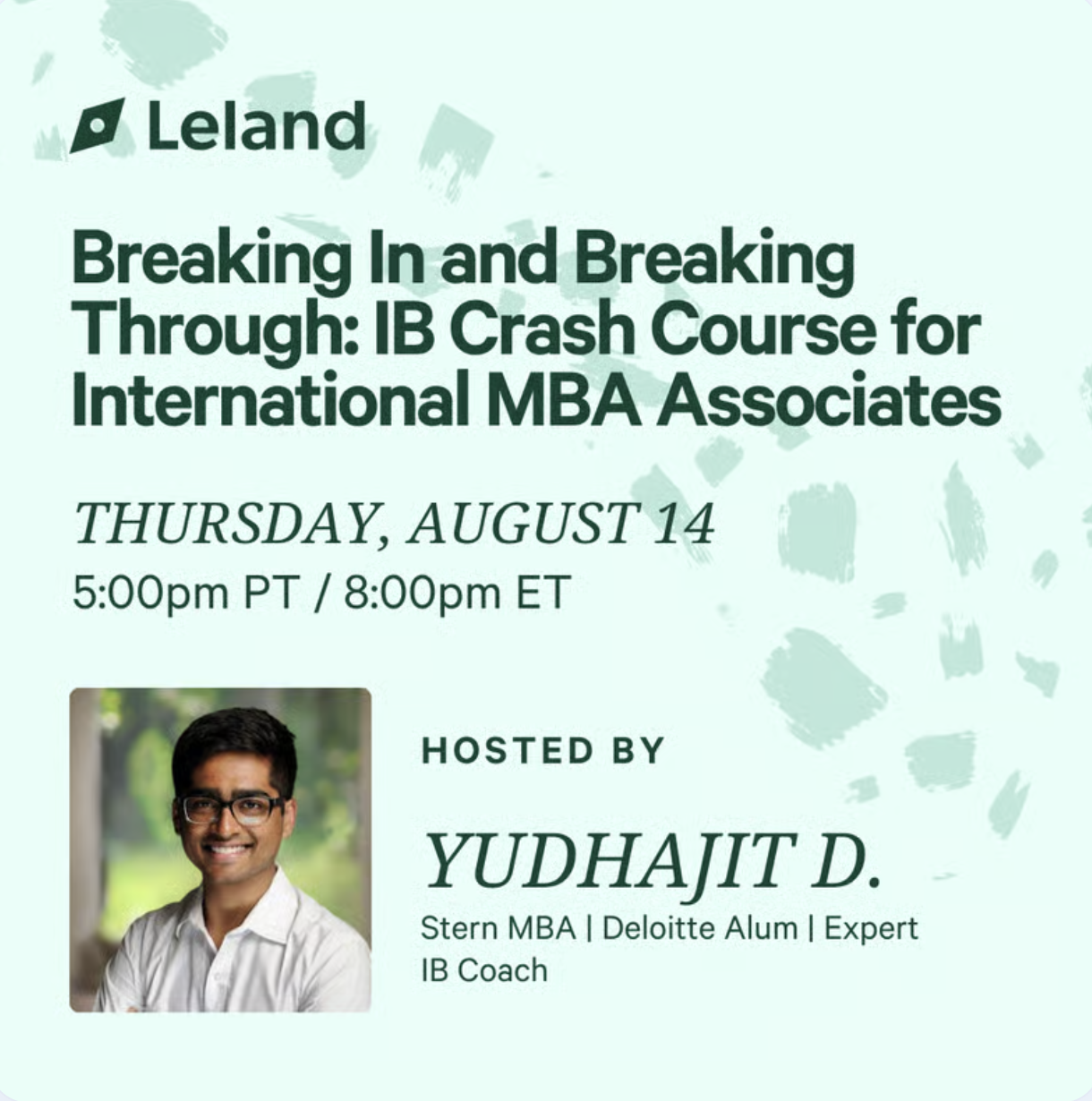 Breaking In and Breaking Through: IB Crash Course for International MBA Associates