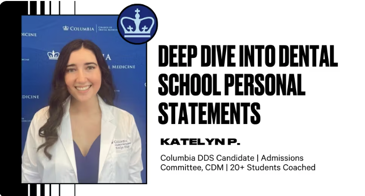 Deep Dive into Dental School Personal Statements